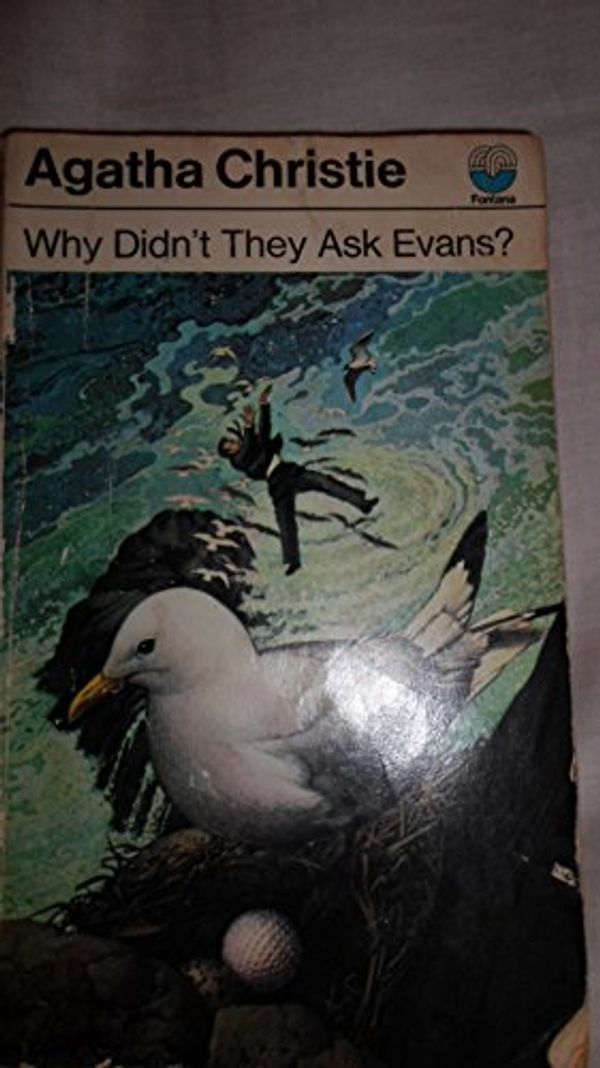 Cover Art for 9780006130765, Why Didn't They Ask Evans? by Agatha Christie