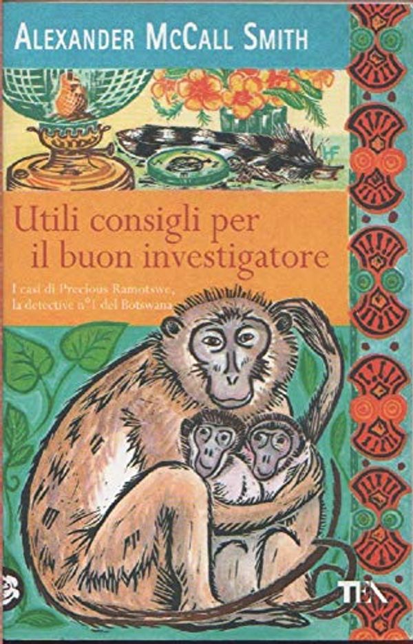 Cover Art for 9788850230594, Utili consigli per il buon investigatore by McCall Smith, Alexander