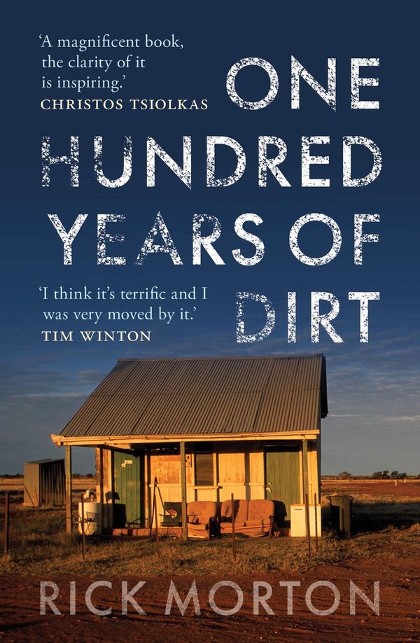 Cover Art for 9780522879827, One Hundred Years of Dirt by Rick Morton