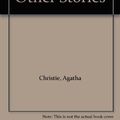 Cover Art for 9780816144624, Three Blind Mice and Other Stories by Agatha Christie