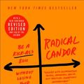 Cover Art for 9781250258403, Radical Candor: Revised Edition by Kim Scott