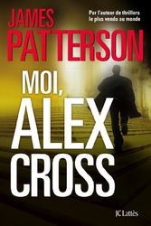 Cover Art for 9782709636469, Moi, Alex Cross by James Patterson