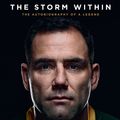 Cover Art for 9781760525118, The Storm Within: The autobiography of a legend by Cameron Smith with Andrew Webster