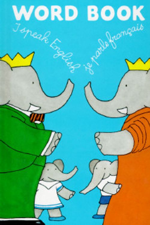 Cover Art for 9780679836445, Babar's French/English Wordboo by Laurent de Brunhoff