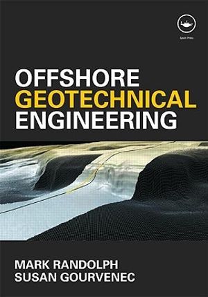 Cover Art for 9780415477444, Offshore Geotechnical Engineering by Mark Randolph, Susan Gourvenec