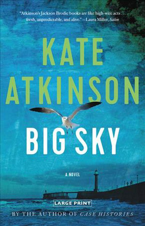 Cover Art for 9780316425155, Big Sky by Kate Atkinson