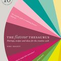Cover Art for 9780747599777, The Flavour Thesaurus by Niki Segnit