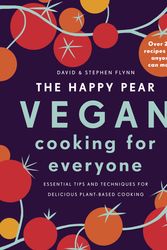 Cover Art for 9781844884872, The Happy Pear: The Essentials of Vegan Cooking for Everyone by David Flynn