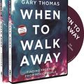 Cover Art for 9780310110378, When to Walk Away Study Guide with DVD: Finding Freedom from Toxic People by Gary L. Thomas