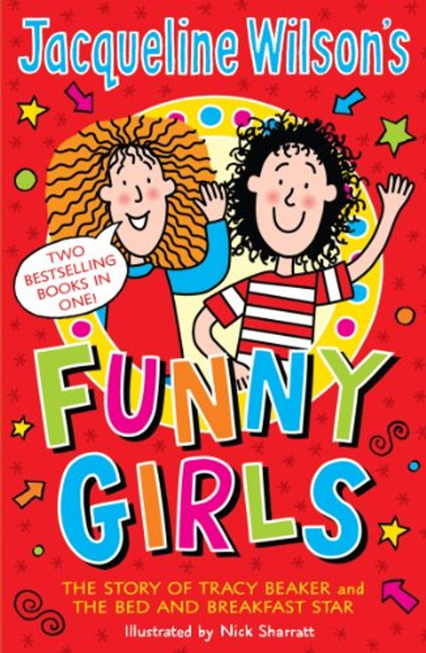 Cover Art for B009EQG8KW, Jacqueline Wilson's Funny Girls: Previously published as The Jacqueline Wilson Collection by Jacqueline Wilson