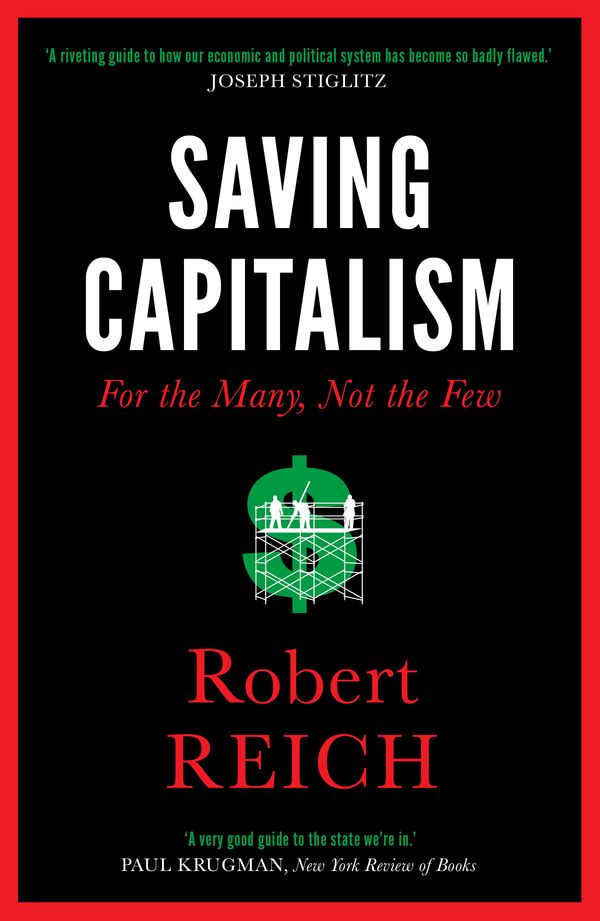 Cover Art for 9781785781766, Saving Capitalism by Robert Reich