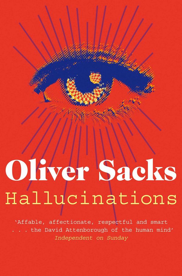 Cover Art for 9781447208266, Hallucinations by Oliver Sacks