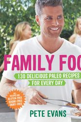 Cover Art for 9781743531617, Family Food by Pete Evans