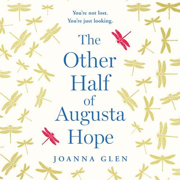 Cover Art for B07PMDLBRD, The Other Half of Augusta Hope by Joanna Glen