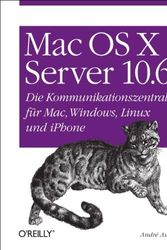Cover Art for 9783897219717, Mac OS X Server 10.6 by André Aulich