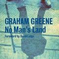 Cover Art for 9781843911098, No Man's Land by Graham Greene