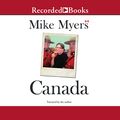 Cover Art for B01MG5BQMB, Canada by Mike Myers