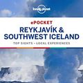 Cover Art for B07NY67FNG, Lonely Planet Pocket Reykjavik & Southwest Iceland (Travel Guide) by Lonely Planet, Belinda Dixon, Alexis Averbuck, Carolyn Bain, Jade Bremner