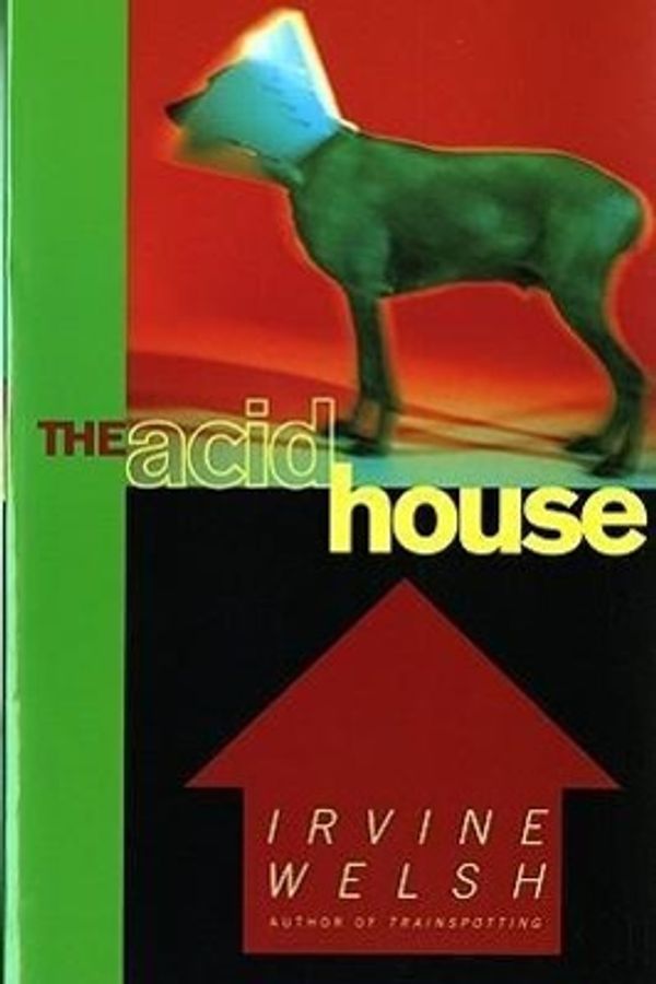 Cover Art for 9780393312805, The Acid House by Irvine Welsh