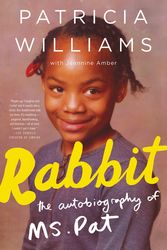 Cover Art for 9780062407306, Rabbit by Patricia Williams, Jeannine Amber