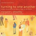Cover Art for 9781576759844, Turning to One Another by Margaret J. Wheatley