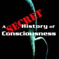 Cover Art for 9781584204930, A Secret History of Consciousness by Gary Lachman