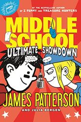 Cover Art for 9780316322119, Middle School: Ultimate Showdown by James Patterson, Julia Bergen