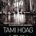 Cover Art for 9780752816173, A Thin Dark Line by Tami Hoag