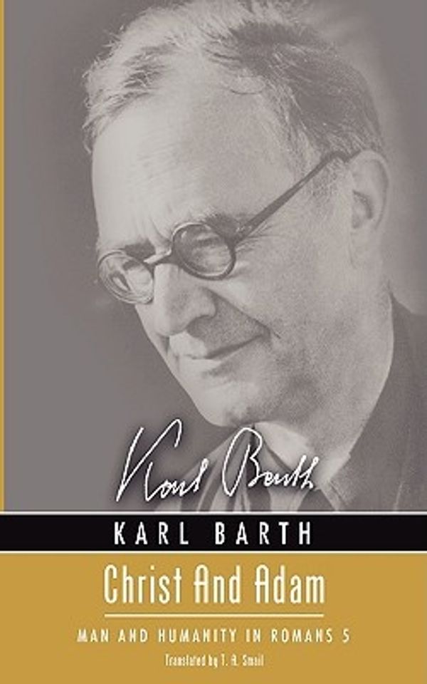 Cover Art for 9781592446391, Christ and Adam by Karl Barth