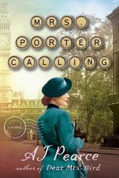 Cover Art for 9781668007716, Mrs. Porter Calling (The Emmy Lake Chronicles) by AJ Pearce