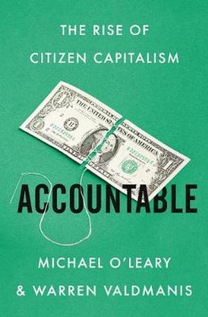 Cover Art for 9780062976512, Accountable: The Rise of Citizen Capitalism by O'Leary, Michael, Warren Valdmanis