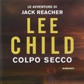 Cover Art for 9788850234875, Colpo secco by Lee Child
