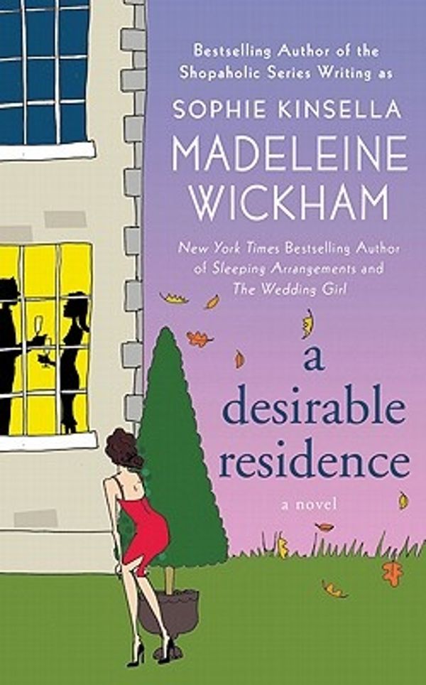 Cover Art for 9781250003249, A Desirable Residence by Madeleine Wickham