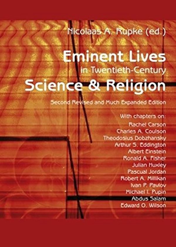 Cover Art for 9783631581209, Eminent Lives in Twentieth-Century Science and Religion by Nicolaas A. Rupke