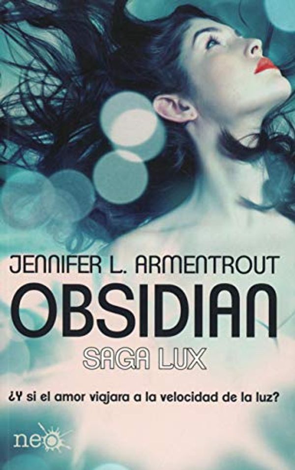 Cover Art for 9786078663842, OBSIDIAN. SAGA LUX #1 by ARMENTROUT, JENNIFER L.