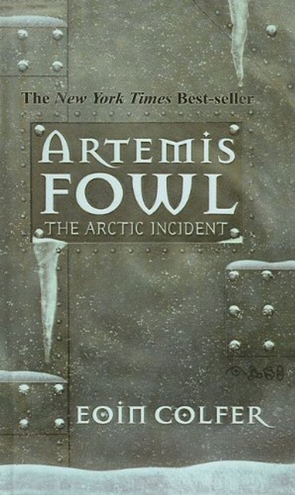 Cover Art for 9780756928032, The Arctic Incident (Artemis Fowl (Prebound Unnumbered)) by Eoin Colfer