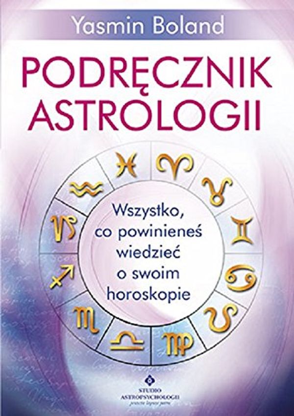 Cover Art for 9788373778597, Podrecznik astrologii by Yasmin Boland