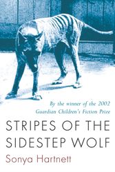 Cover Art for 9780744565942, Stripes of the Sidestep Wolf by Sonya Hartnett