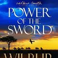 Cover Art for 9780333782071, Power of the Sword by Wilbur Smith
