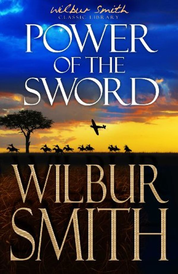 Cover Art for 9780333782071, Power of the Sword by Wilbur Smith