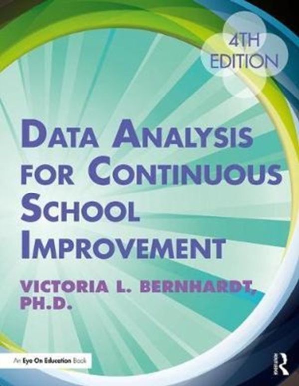 Cover Art for 9781138294622, Data Analysis for Continuous School Improvement by Victoria L. Bernhardt