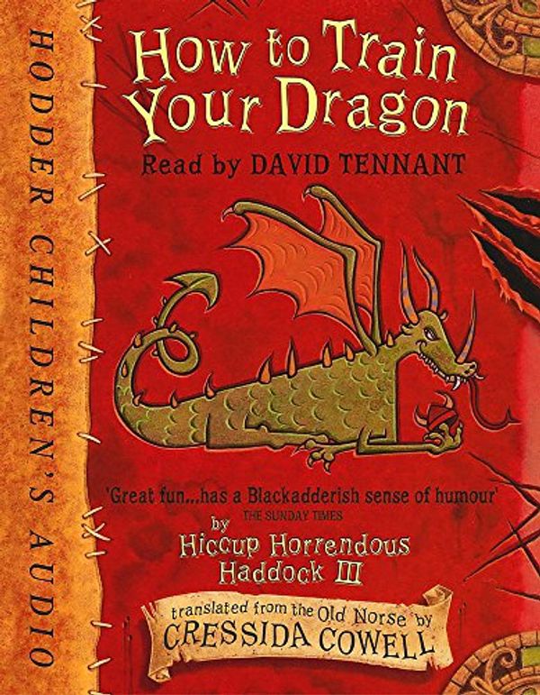 Cover Art for 9781840326925, How to Train Your Dragon (Heroic Misadventures of Hiccup Horrendous Haddock III) by Cressida Cowell