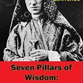 Cover Art for B09ZQMND75, Seven Pillars of Wisdom by T E Lawrence