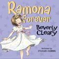 Cover Art for 9780062060228, Ramona Forever by Beverly Cleary, Stockard Channing