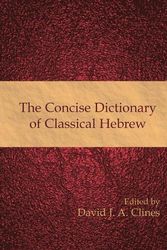Cover Art for 9781906055790, The Concise Dictionary of Classical Hebrew by David J. A. Clines