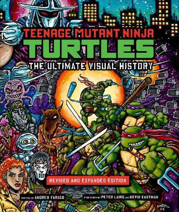 Cover Art for 9781803369921, Teenage Mutant Ninja Turtles: The Ultimate Visual History (Revised and Expanded Edition) by Andrew Farago