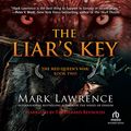Cover Art for 9781664428478, The Liar's Key (The Red Queens War Series) by Mark Lawrence