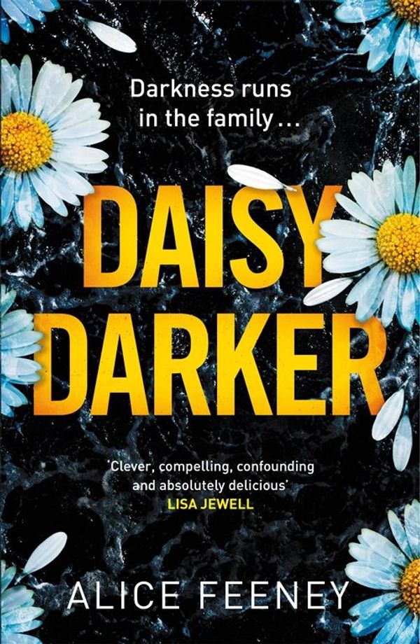 Cover Art for 9781529089837, Daisy Darker by Alice Feeney