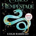 Cover Art for B09VLL82XG, Cerco e Tempestade (Portuguese Edition) by Leigh Bardugo