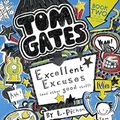 Cover Art for 9780606379410, Excellent Excuses (and Other Good Stuff)Tom Gates by Liz Pichon